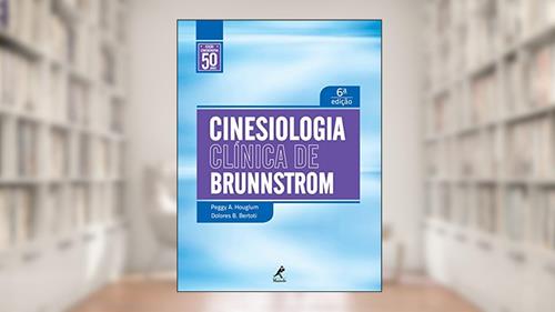 Capa de Cinesiologia clínica de Brunnstrom, do autor Peggy A. Houglum; Dolores B. Bertoti
