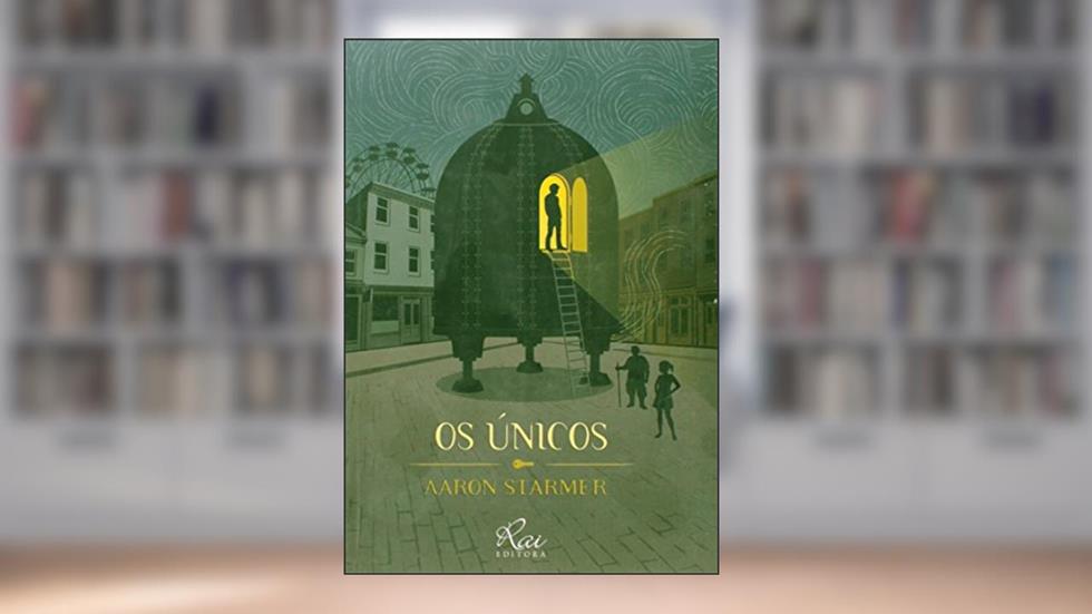 Os Únicos, do autor Aaron Starmer