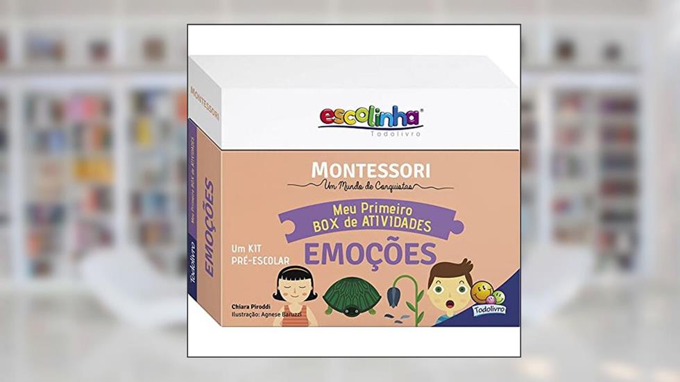 Escolinha MONTESSORI Meu P BOX de Atividades: Emoções (Escolinha), do autor Chiara Piroddi