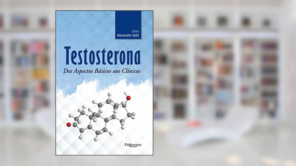 TESTOSTERONA, do autor ALEXANDRE HOHL