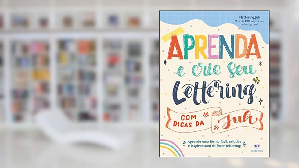 Aprenda e crie seu lettering com dicas da Juh: Outros, do autor Juliana Germano