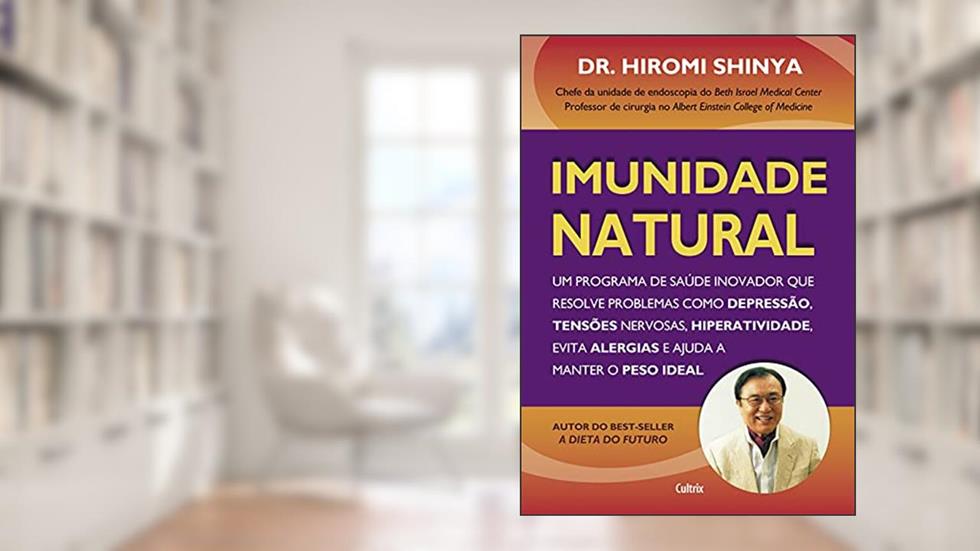 Imunidade Natural, do autor Hiromi Shinya