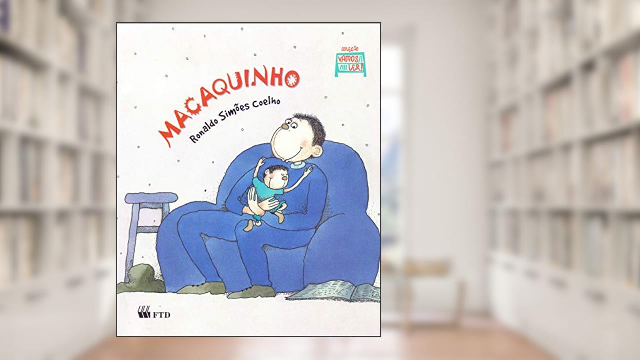 Macaquinho, do autor Ronaldo Simões Coelho