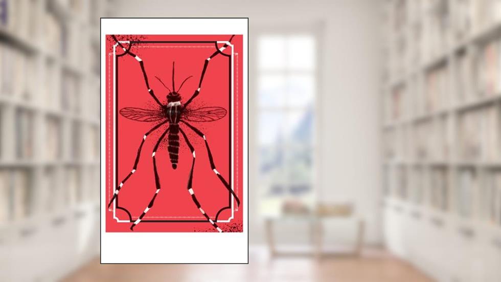 O mosquito: A incrível história do maior predador da humanidade, do autor Timothy C. Winegard