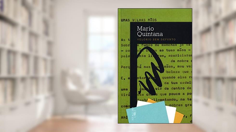 Velório sem defunto, do autor Mario Quintana