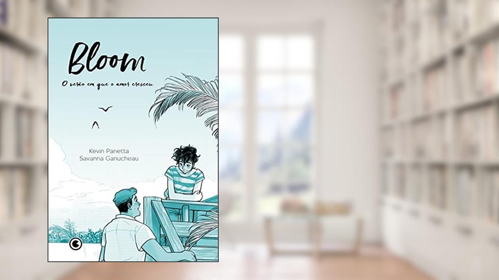 Bloom: O verão em que o amor cresceu, do autor Kevin Panetta