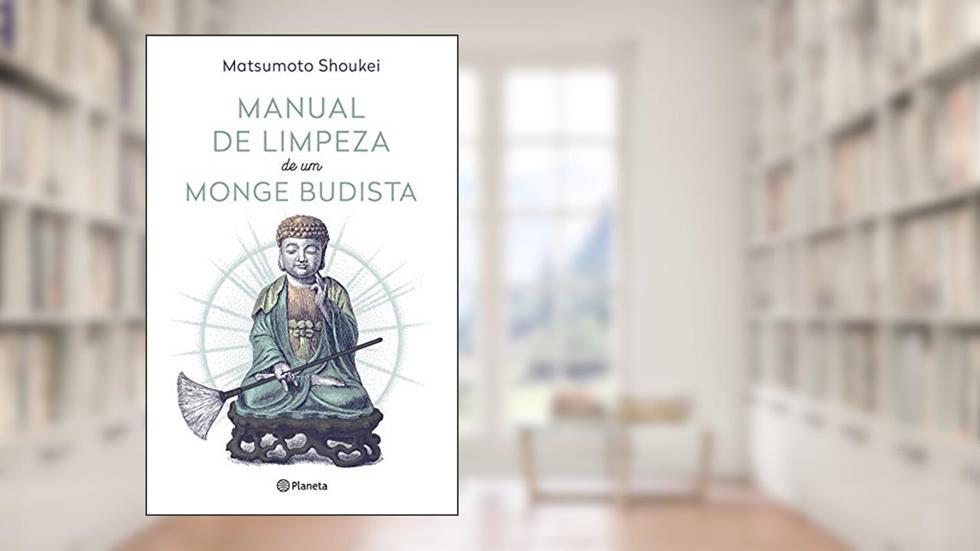 Manual de limpeza de um monge budista: 2ª Edição, do autor Matsumoto Shoukei