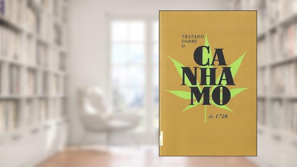 Tratado Sobre o Canhamo: de 1728, do autor Senhor Mercandier