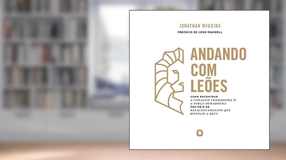 Andando com leões, do autor Jonathan Wiggins