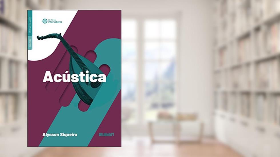 Acústica, do autor Alysson Siqueira