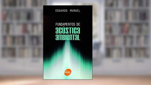 Capa de Fundamentos de acústica ambiental, do autor Eduardo Murgel