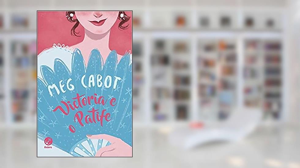 Victoria e o patife, do autor Meg Cabot