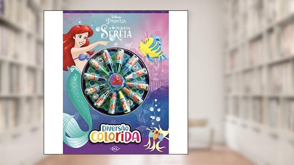 Disney - Cores - A pequena Sereia, do autor Disney