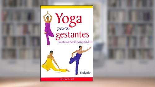 Capa de Yoga para gestantes: Método Personalizado, do autor Fadynha