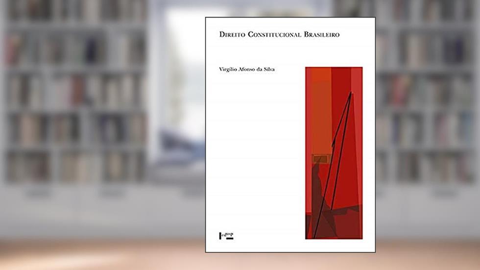 Direito Constitucional Brasileiro, do autor Virgílio Afonso Da Silva