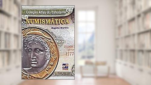 Capa de Numismática, do autor Roério Martins