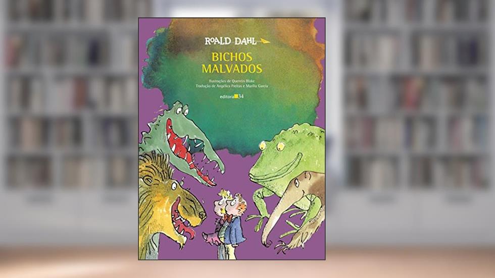 Bichos malvados, do autor Roald Dahl