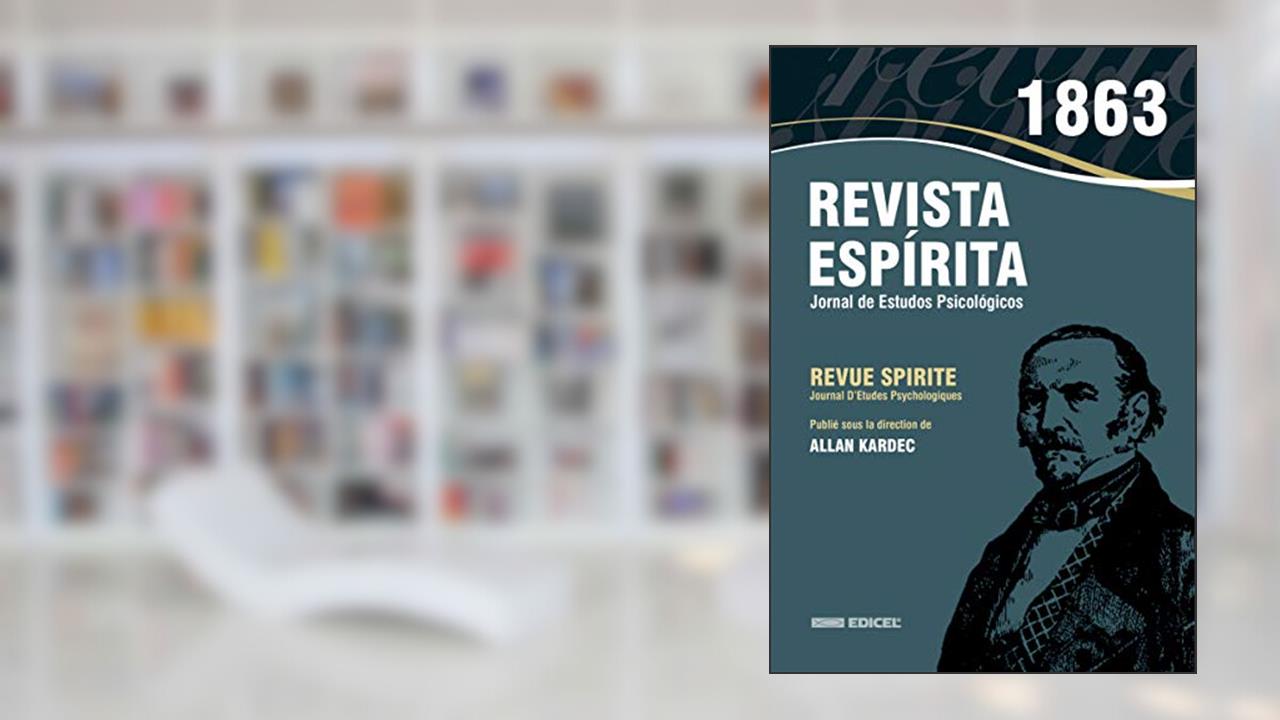 Revista espírita - 1863 - Ano VI, do autor Allan Kardec