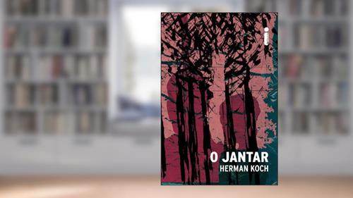 Capa de O jantar, do autor Herman Koch