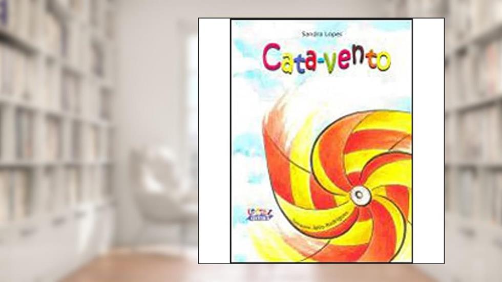 Cata-vento, do autor Sandra Lopes