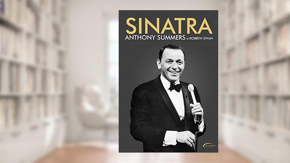 Sinatra, do autor Anthony Summers; Robin Swan