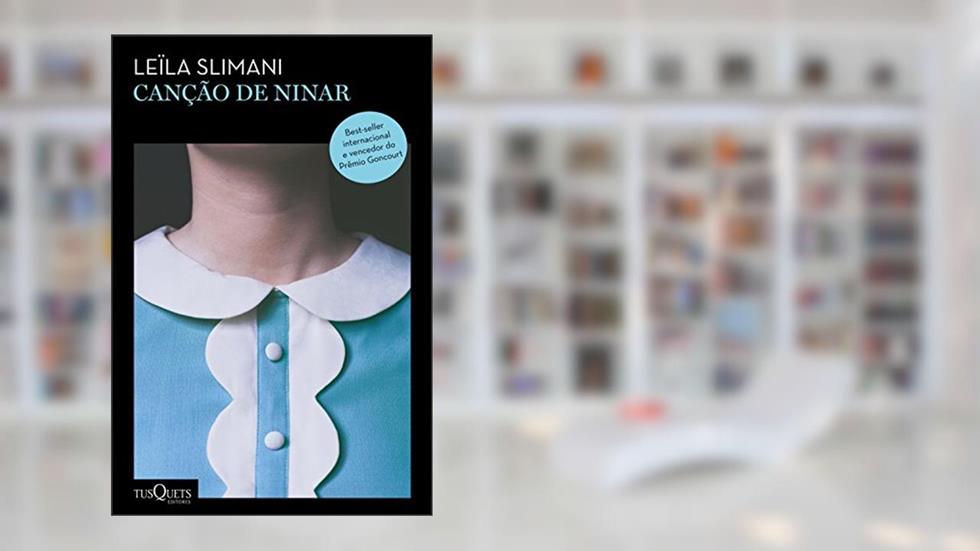 Canção de ninar: Em breve em uma adaptação estrelada por Nicole Kidman, do autor Leila Slimani