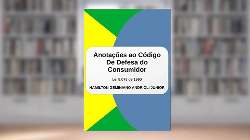 Anotações Ao Código De Defesa Do Consumidor, do autor Hamilton Geminiano Andrioli Junior