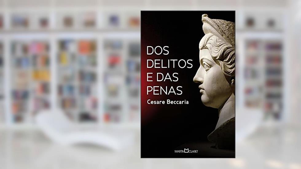 Dos delitos e das penas: 48, do autor Cesare Beccaria