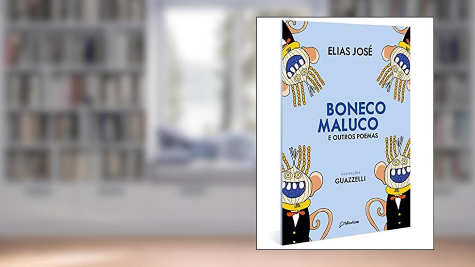 O boneco Maluco, do autor Elias José