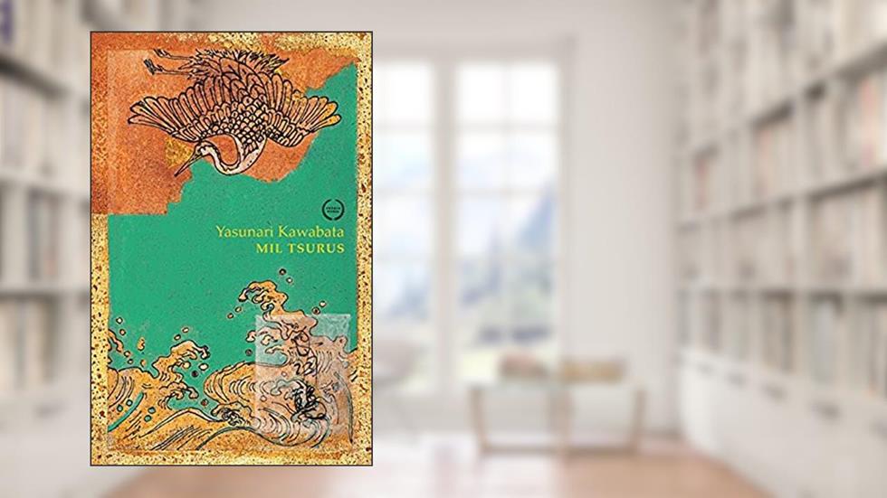 Mil tsurus, do autor Yasunari Kawabata