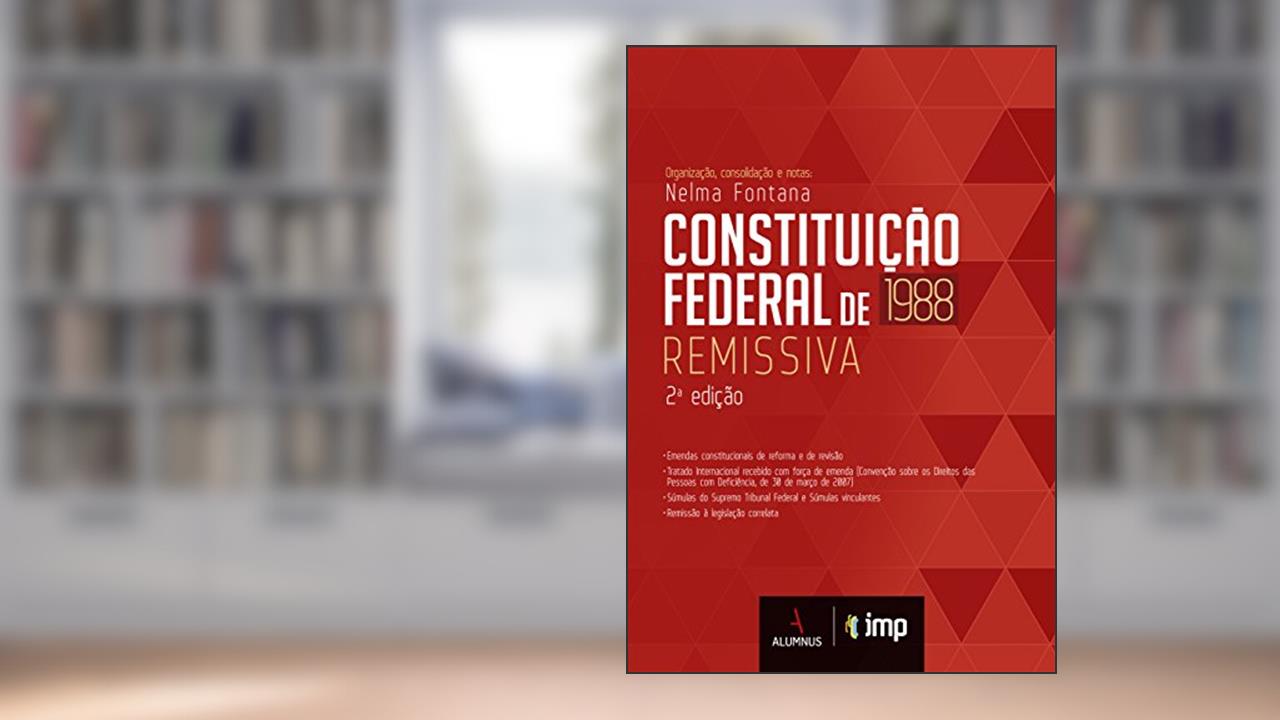 Constituição Federal de 1988 Remissiva, do autor Nelma Fontana
