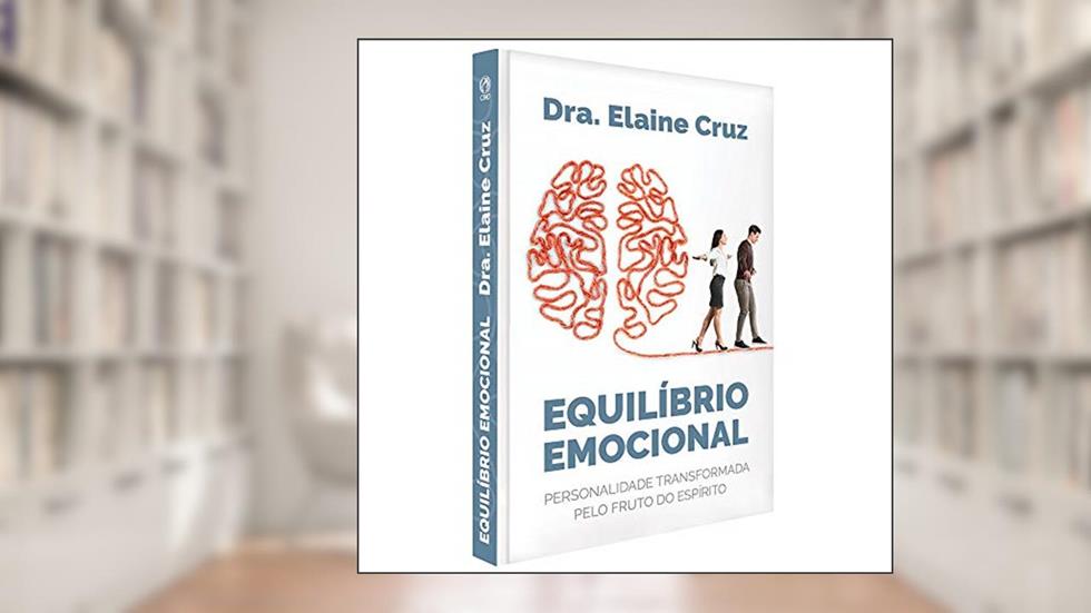 Equilíbrio emocional, do autor Elaine Cruz