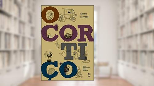 Capa de O cortiço, do autor Aluísio Azevedo