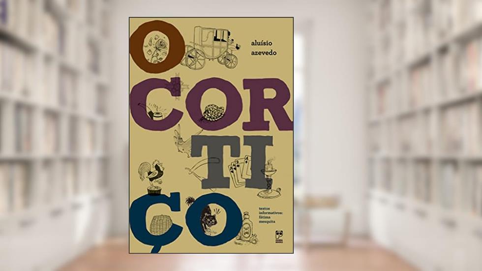 O cortiço, do autor Aluísio Azevedo