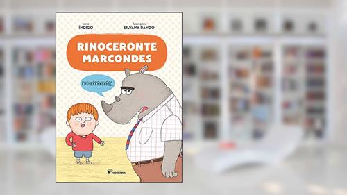 Capa de Rinoceronte Marcondes, do autor Índigo