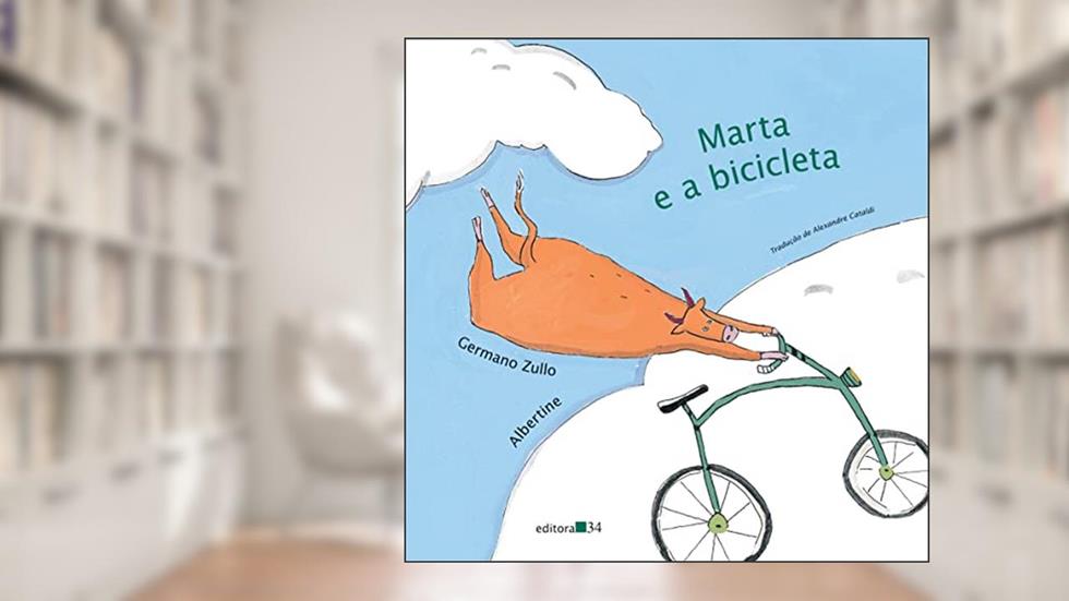 Marta e a bicicleta, do autor Germano Zullo; Albertine