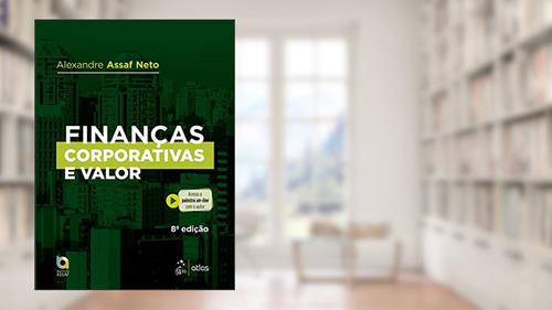 Capa de Finanças Corporativas e Valor, do autor Alexandre ASSAF NETO