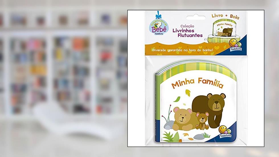 Livrinhos Flutuantes: Minha Familia, do autor Todolivro