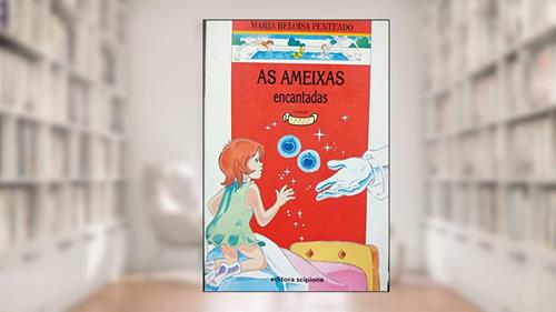 Capa de As Ameixas Encantadas, do autor Maria Heloisa Penteado