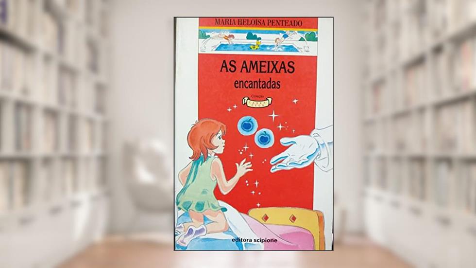As Ameixas Encantadas, do autor Maria Heloisa Penteado