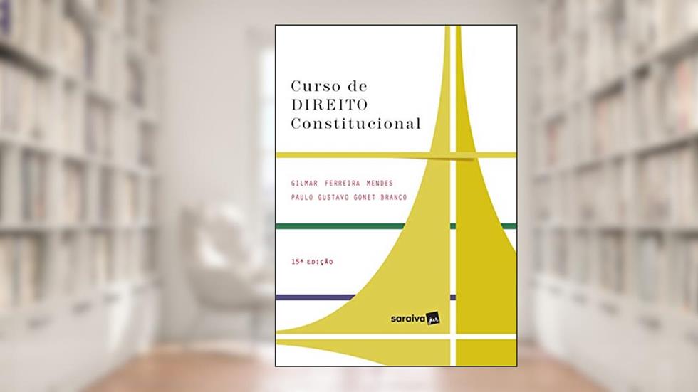 Curso de Direito Constitucional - Série IDP - 15ª Ed. 2020, do autor Gilmar Ferreira Mendes