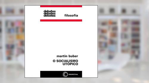 Capa de O Socialismo utópico, do autor Martin Buber