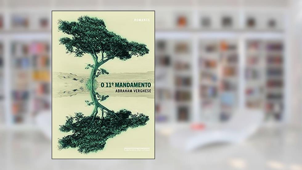 O décimo primeiro mandamento, do autor Abraham Verghese