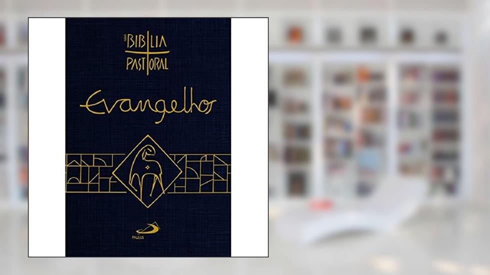 Evangelhos - (Mini) Nova Biblia Pastoral, do autor Paulus Editora