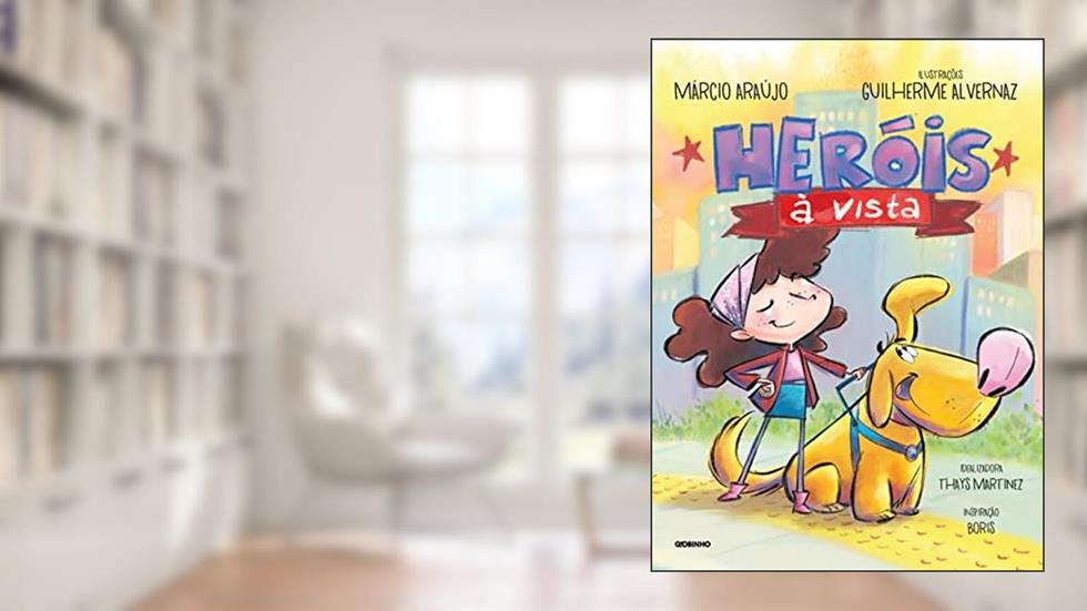 Heróis à vista, do autor Thays Martinez