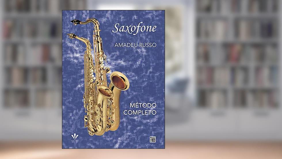 Método completo de Saxofone, do autor Amadeu Russo