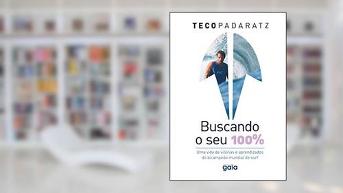 Capa de Buscando o seu 100%, do autor Teco Padaratz