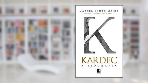 Capa de Kardec: A biografia, do autor Marcel Souto Maior