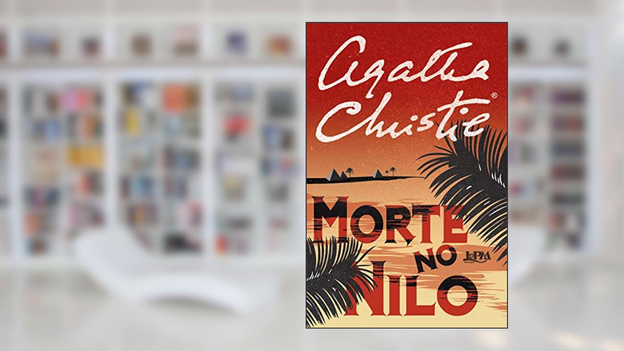 Morte no Nilo, do autor Agatha Christie