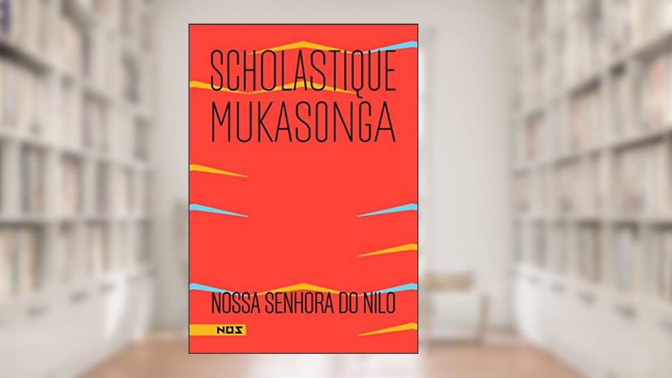 Nossa Senhora do Nilo, do autor Scholastique Mukasonga